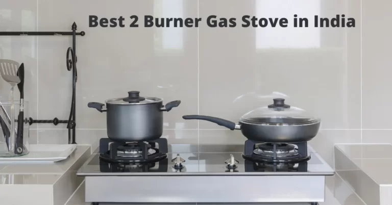 Best 2 Burner Gas Stove in India