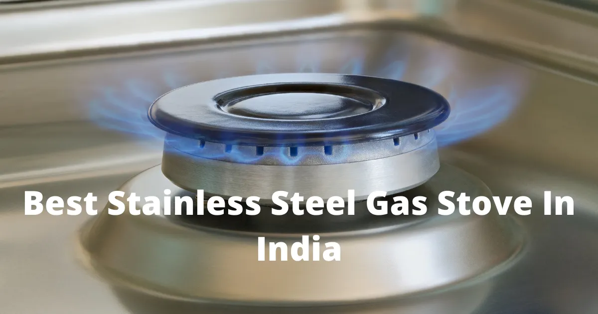 best-stainless-steel-gas-stove-in-india