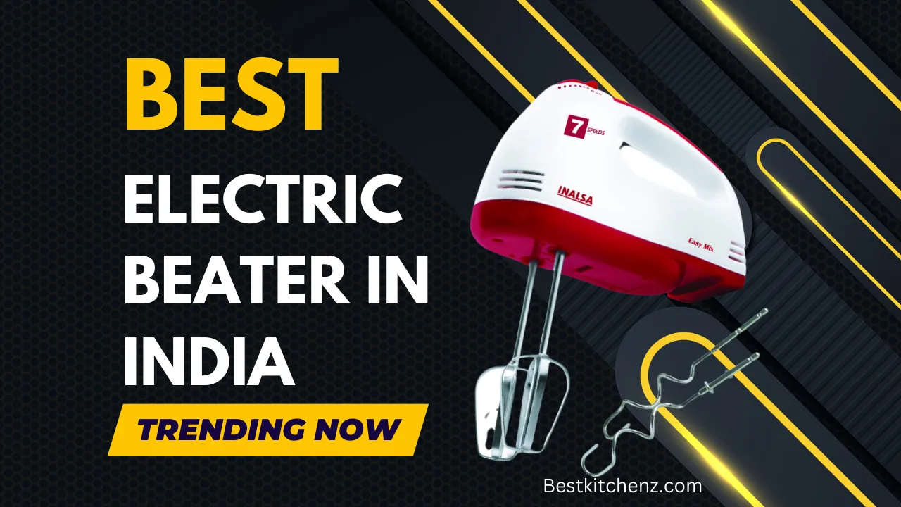 best electric beater in india